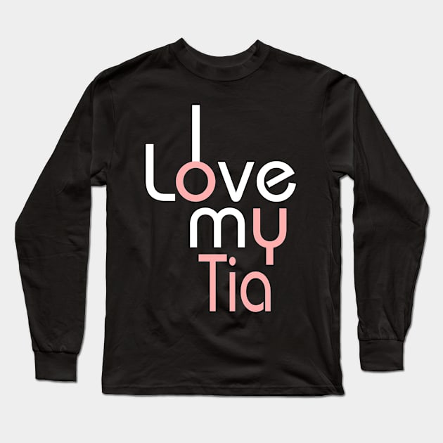 I Love My Mom Shirt Girls Kids Birthday Ideas Gifts Tees Tia Long Sleeve T-Shirt by OwensAdelisass